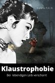 Klaustrophobie - Bei lebendigem Leib verscharrt (eBook, ePUB)