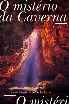 O mistério da caverna (eBook, ePUB) - Baptista, Leila Vieira da Silva