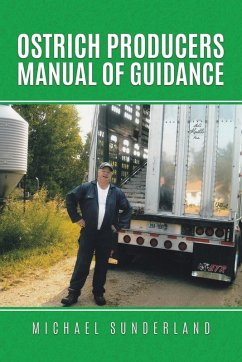 Ostrich Producers Manual of Guidance - Sunderland, Michael