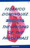 The Uprising of the Pandemials (eBook, ePUB) The Uprising of the Pandemials (eBook, ePUB)