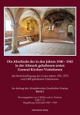 Die Abschiede der in den Jahren 1540¿1542 in der Altmark gehaltenen ersten General-Kirchen-Visitation mit Berücksichtigung der in den Jahren 1551, 1579 und 1600 gehaltenen Visitationen, Band II