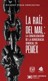 La raíz del mal (eBook, ePUB) La raíz del mal (eBook, ePUB)