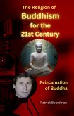 Religion of Buddhism for the 21st Century (eBook, ePUB)