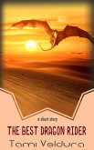 The Best Dragon Rider (eBook, ePUB)
