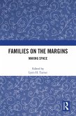 Families on the Margins (eBook, PDF) Families on the Margins (eBook, PDF)