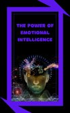 The Power of Emotional Intelligence (eBook, ePUB)
