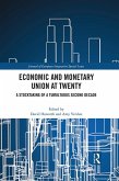 Economic and Monetary Union at Twenty (eBook, PDF)