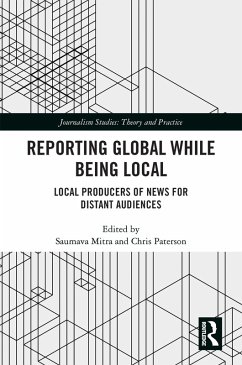 Reporting Global while being Local (eBook, ePUB)