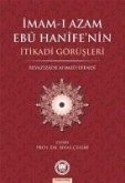 Imam-i Azamin Ebu Hanifenin Itikadi Görüsleri