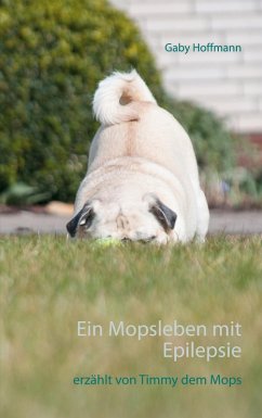 Ein Mopsleben mit Epilepsie (eBook, ePUB)