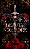 Sleeping Beauty No More (Fairytales, #2) (eBook, ePUB)