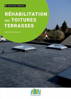 Réhabilitation des toitures terrasses - Schwartz, Bertrand