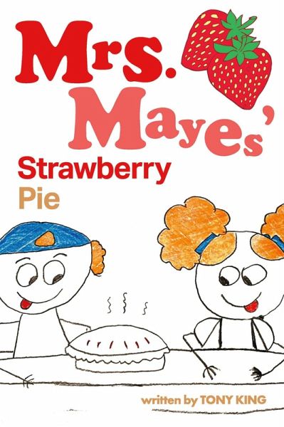 Mrs. Mayes' Strawberry Pie (eBook, ePUB) Mrs. Mayes' Strawberry Pie (eBook, ePUB)