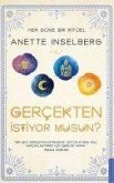 Gercekten Istiyor Musun