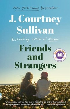 Friends and Strangers: A Novel (a Read with Jenna Pick) - Sullivan, J. Courtney
