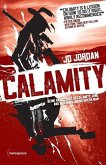 Calamity: Being an Account of Calamity Jane and Her Gunslinging Green Man