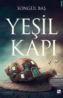 Yesil Kapi - Bas, Songül