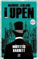 Müfettis Barnett - Arsen Lupen - Leblanc, Maurice