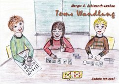 Toms Wandlung - Schiwarth-Lochau, Margit S.