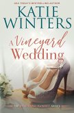 A Vineyard Wedding (A Vineyard Sunset Series, #8) (eBook, ePUB)