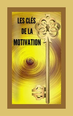 Cover Les Clés de la Motivation (eBook, ePUB)