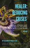 Healer: Reducing Crises (eBook, ePUB)