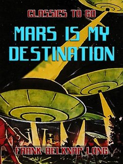 Cover Mars is My Destination (eBook, ePUB)