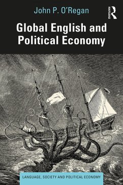 Global English and Political Economy (eBook, PDF) - O'Regan, John P.