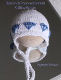 Diamonds Rounded Bonnet Knitting Pattern (eBook, ePUB)