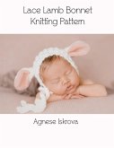 Lace Lamb Bonnet Knitting Pattern (eBook, ePUB)