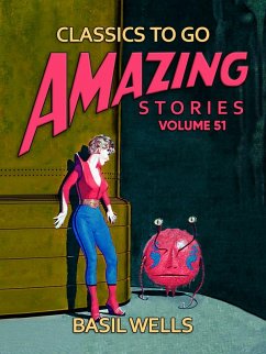 Amazing Stories Volume 51 (eBook, ePUB) - Wells, Basil