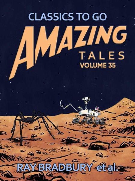 Amazing Tales Volume 35 (eBook, ePUB) Amazing Tales Volume 35 (eBook, ePUB)