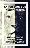 La Puissance de L'auto-esteem (eBook, ePUB) La Puissance de L'auto-esteem (eBook, ePUB)