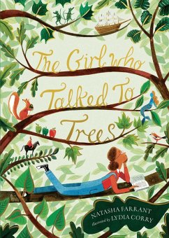 The Girl Who Talked to Trees (eBook, ePUB) - Farrant, Natasha