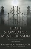 Death Stopped for Miss Dickinson (eBook, ePUB)