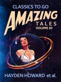 Amazing Tales Volume 20 (eBook, ePUB)