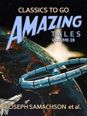 Amazing Stories Volume 28 (eBook, ePUB) Amazing Stories Volume 28 (eBook, ePUB)