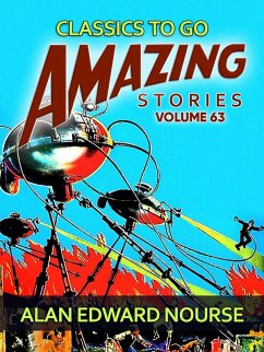 Amazing Stories Volume 63 (eBook, ePUB) - Nourse, Alan Edward