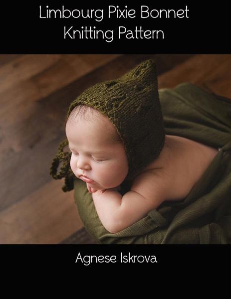 Limbourg Pixie Bonnet Knitting Pattern (eBook, ePUB)