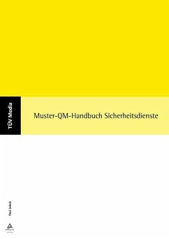 Muster-QM-Handbuch Sicherheitsdienste (E-Book,PDF) (eBook, PDF) - Jakob, Paul