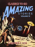 Amazing Stories Volume 19 (eBook, ePUB)