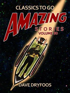 Amazing Stories Volume 30 (eBook, ePUB) - Dryfoos, Dave