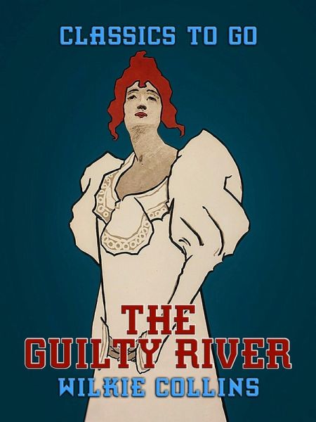 The Guilty River (eBook, ePUB) The Guilty River (eBook, ePUB)