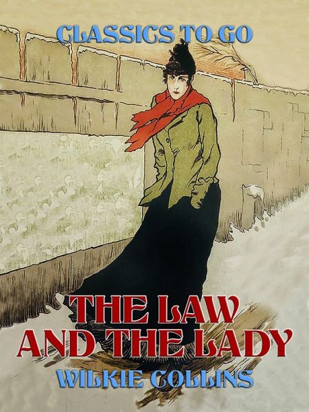 The Law and the Lady (eBook, ePUB) The Law and the Lady (eBook, ePUB)