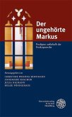 Der ungehörte Markus (eBook, PDF)