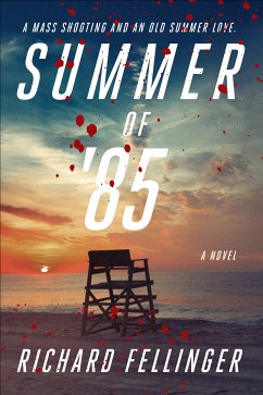 Summer of '85 (eBook, ePUB) - Fellinger, Richard