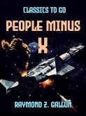 People Minus X (eBook, ePUB)