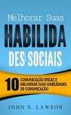 Melhorar Suas Habilida Des Sociais (eBook, ePUB) Melhorar Suas Habilida Des Sociais (eBook, ePUB)