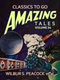 Amazing Stories Volume 34 (eBook, ePUB) Amazing Stories Volume 34 (eBook, ePUB)