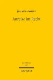 Anreize im Recht (eBook, PDF)